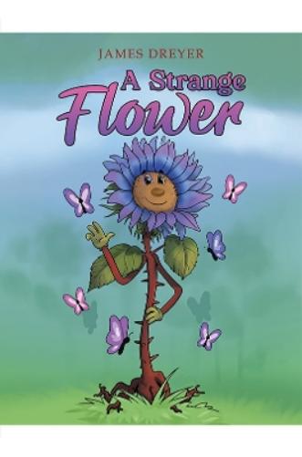 A Strange Flower