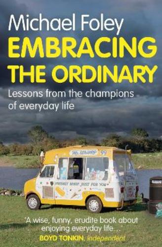 Embracing the Ordinary