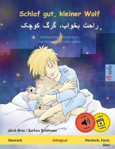 Schlaf gut, kleiner Wolf - راحت بخواب، گرگ کوچک (Deutsch - Persisch, Farsi, Dari)