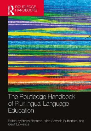 The Routledge Handbook of Plurilingual Language Education (Routledge Handbooks in Applied Linguistics