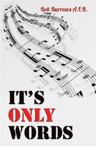 It's Only Words