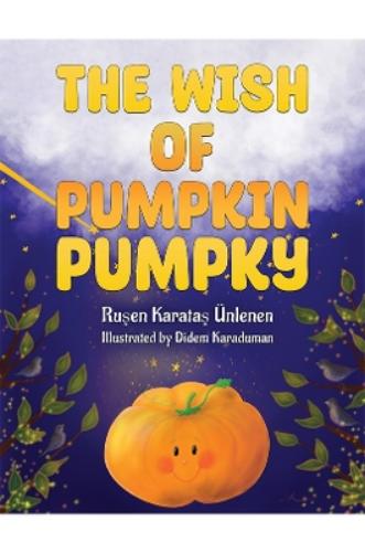 The Wish of Pumpkin Pumpky