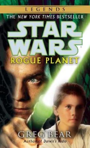 Rogue Planet: Star Wars Legends