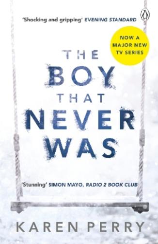 The Boy That Never Was