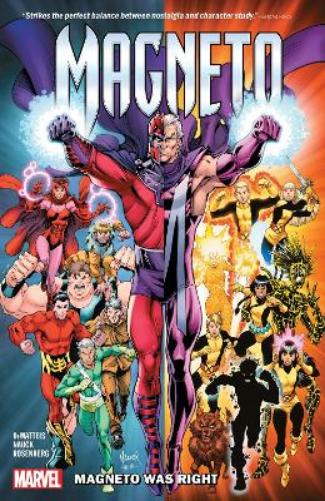 Magneto: Magneto Was Right