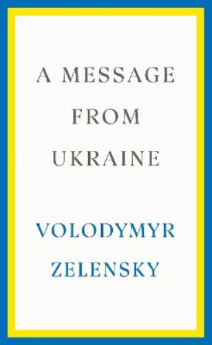 A Message from Ukraine