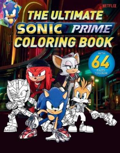 The Ultimate Sonic Prime Coloring Book (Sonic the Hedgehog