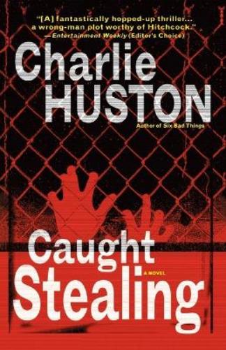 Caught Stealing: A Novel: 1 (Henry Thompson