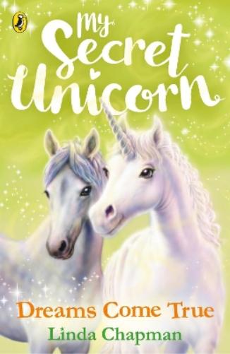 My Secret Unicorn: Dreams Come True