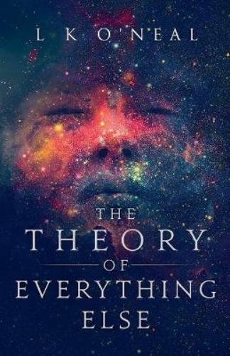 The Theory of Everything Else