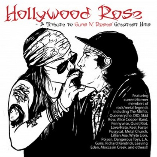 Hollywood Rose: A Tribute to Guns 'N' Roses' Greatest Hits