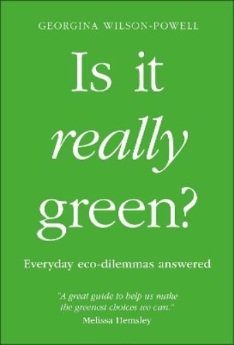 Is It Really Green?