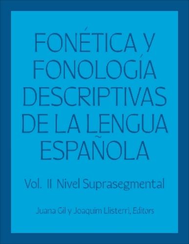 Fonética y fonología descriptivas de la lengua española