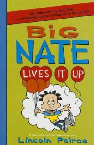 Big Nate Lives It Up