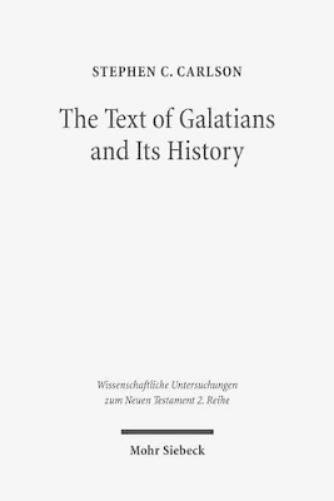 The Text of Galatians and Its History