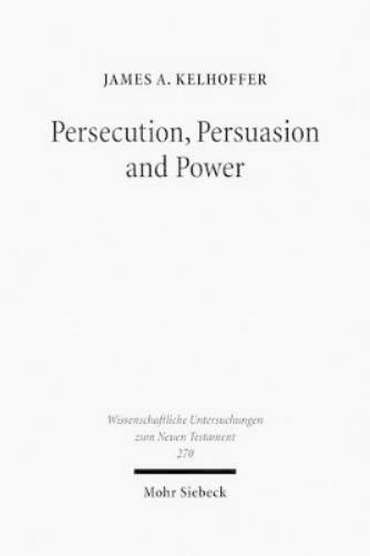 Persecution, Persuasion and Power