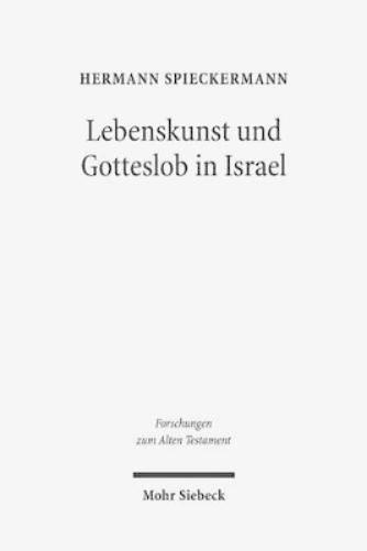 Lebenskunst und Gotteslob in Israel