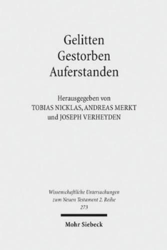 Gelitten - Gestorben - Auferstanden