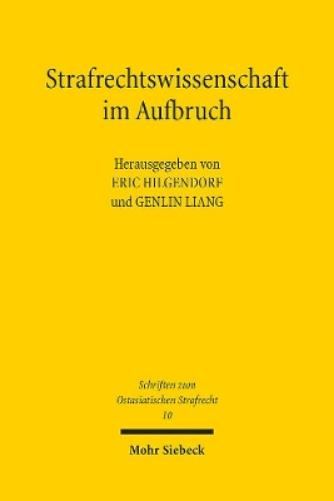 Strafrechtswissenschaft im Aufbruch