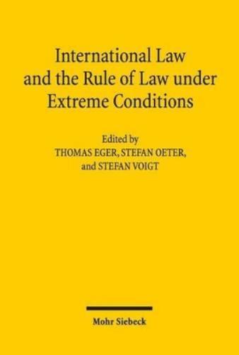 International Law and the Rule of Law under Extreme Conditions