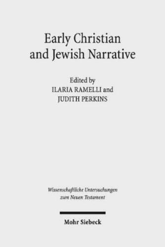Early Christian and Jewish Narrative