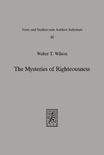 The Mysteries of Righteousness