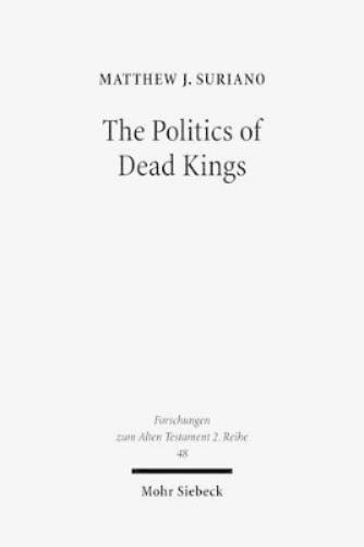 The Politics of Dead Kings