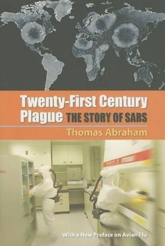 Twenty-First Century Plague: The Story Of Sars
