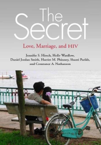 The Secret: Love, Marriage, And Hiv