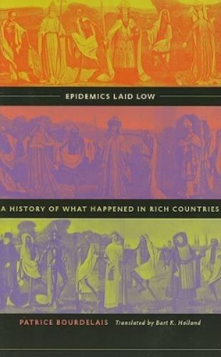 Epidemics Laid Low: A History Of What Happened In Rich Countries