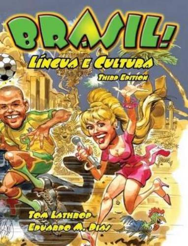 Brasil! L?ngua E Cultura, 3Rd Edition Textbook