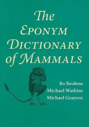 The Eponym Dictionary Of Mammals