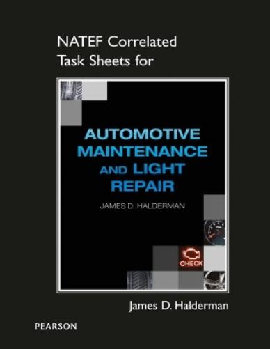 NATEF Correlated Task Sheets for Automotive Maintenance and Light Repair