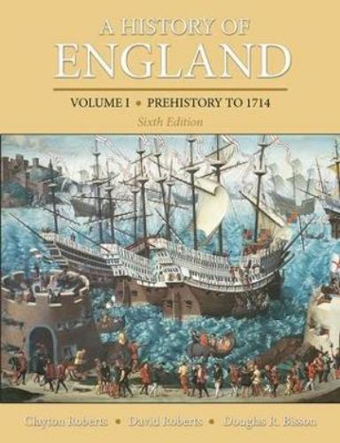 History of England, Volume 1, A (Prehistory to 1714)