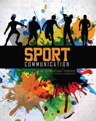 Sport Communication: An Interpersonal Approach