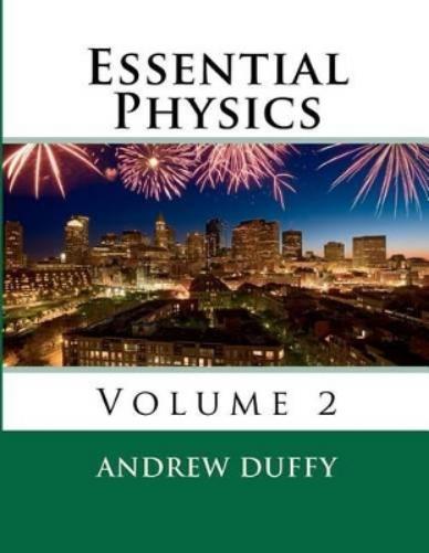 Essential Physics, volume 2