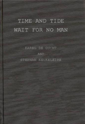 Time and Tide Wait for No Man
