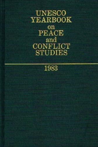 Unesco Yearbook on Peace and Conflict Studies 1983