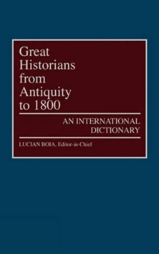 Great Historians from Antiquity to 1800