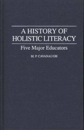 A History of Holistic Literacy