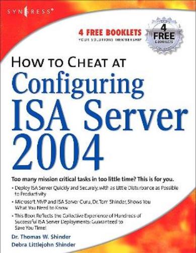 How to Cheat at Configuring ISA Server 2004
