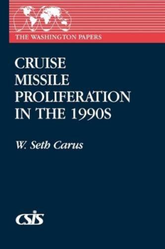 Cruise Missile Proliferation in the 1990s