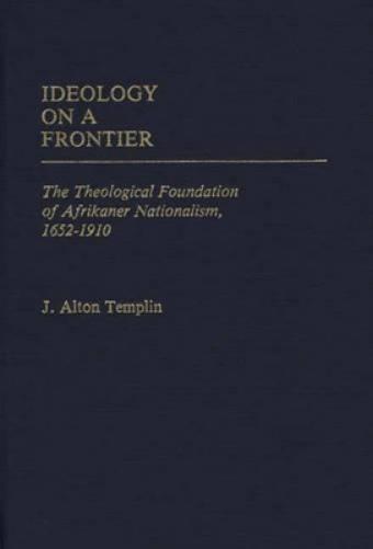 Ideology on a Frontier