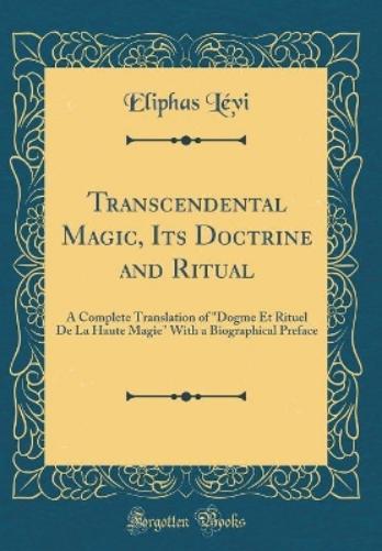 Transcendental Magic, Its Doctrine and Ritual