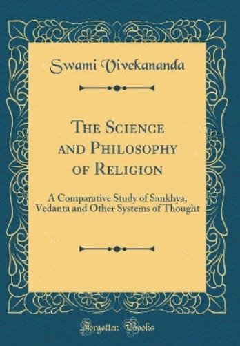 The Science and Philosophy of Religion