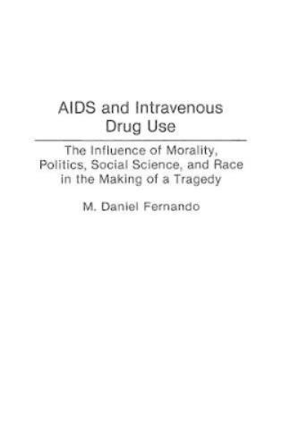 AIDS and Intravenous Drug Use