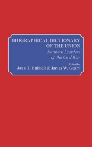 Biographical Dictionary of the Union