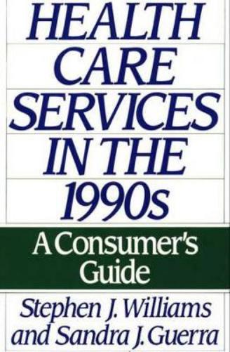 Health Care Services in the 1990s