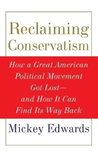 Reclaiming Conservatism