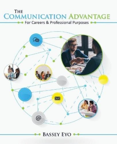 The Communication Advantage for Careers AND Professional Purposes